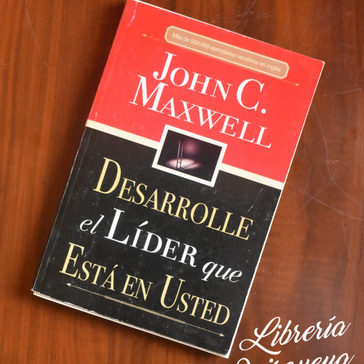 Libro desarrolle el líder que está en usted | JOHN C. MAXWELL