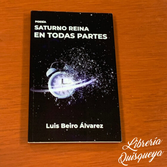 Saturno reina en todas partes - Libro de Luis Beiro Álvarez, periodista de Listín Diario