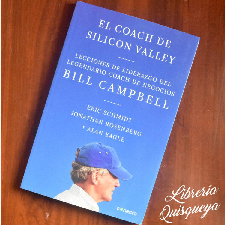 El coach de Sillicon Valley - Libro de Eric Schmidt y Jonathan Rosenberg