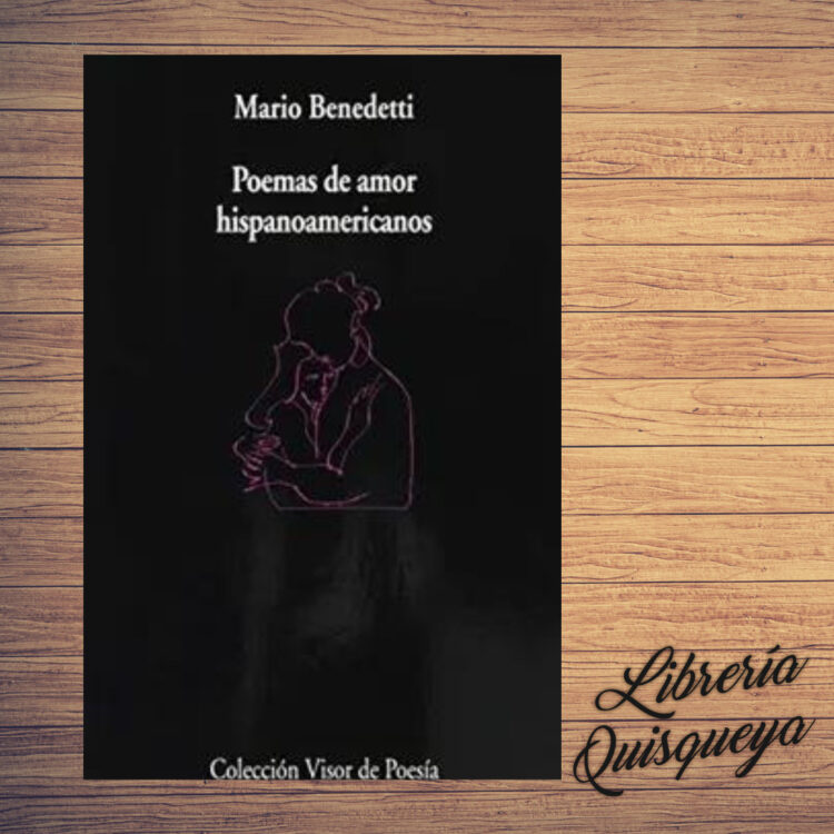 Poemas de amor hispanoamericanos - MARIO BENEDETTI