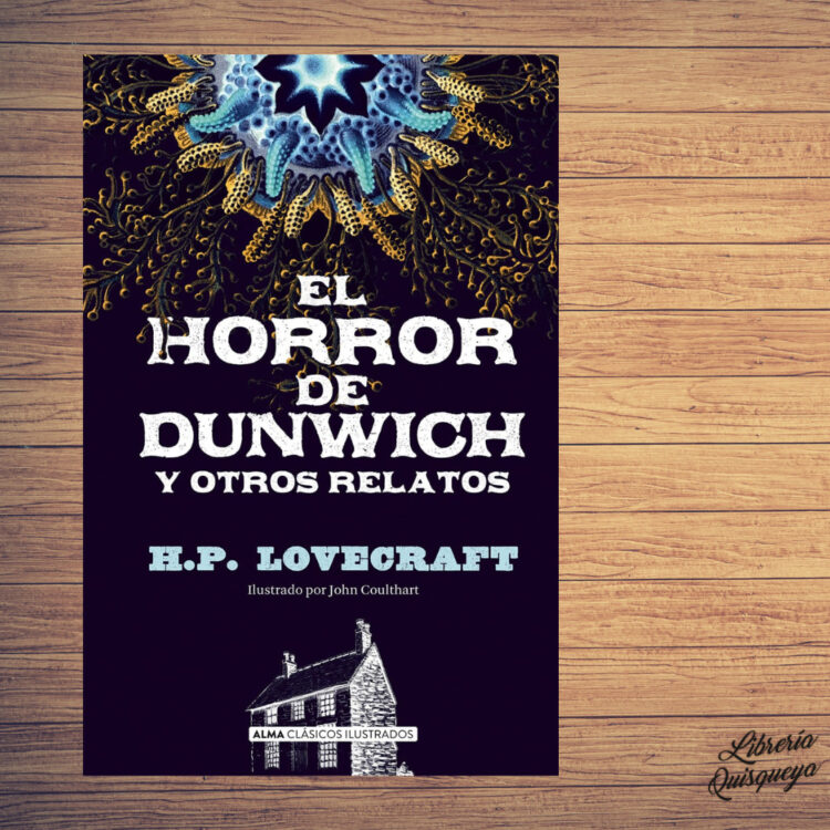 El Horror De Dunwich Y Otros Relatos - H. P. Lovecraft