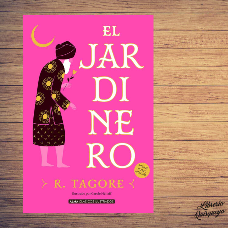 El Jardinero - Rabindranath Tagore