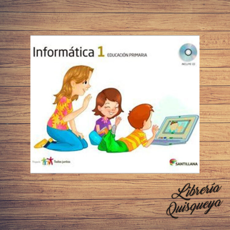 Kit Informatica 1. Primaria. Serie Todos Juntos. Santillana