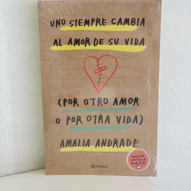 Uno siempre cambia el amor de su vida - Amalia Andrade